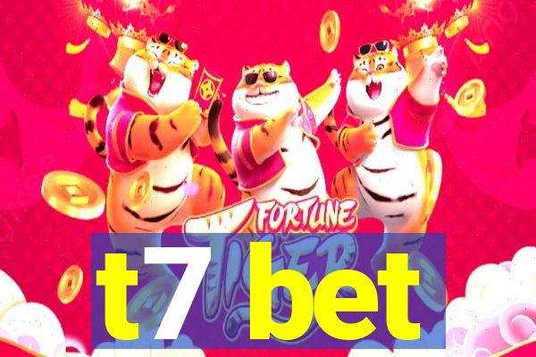 t7 bet